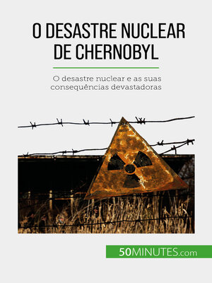 cover image of O desastre nuclear de Chernobyl